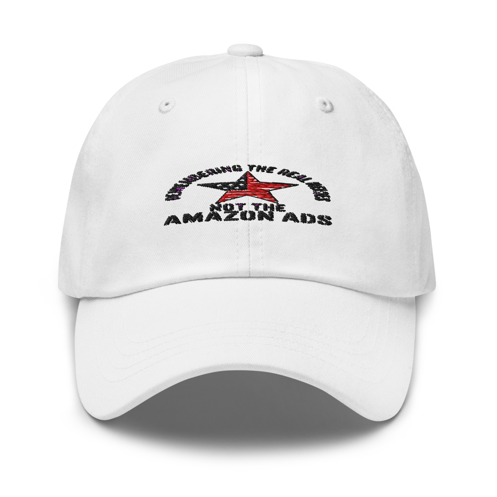 REMEMBERING THE REAL HEROES, NOT THE AMAZON ADS - hat