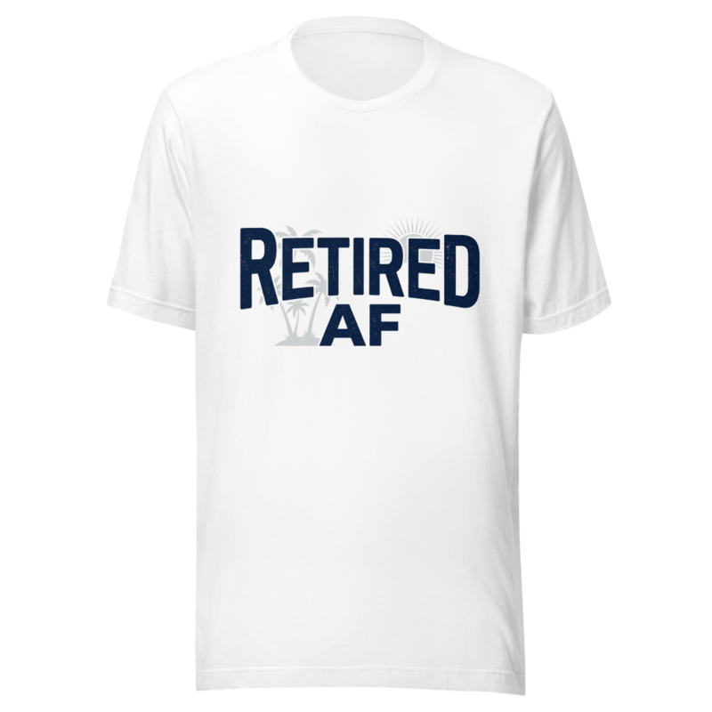 Retired AF - tshirt