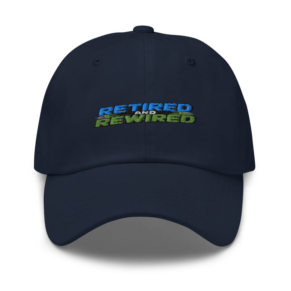 Retired and Rewired - hat