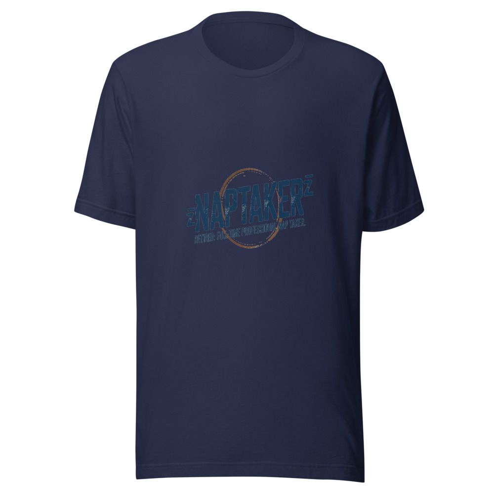 RETIRED: FULL-TIME PROFESSIONAL NAP TAKER - tshirt