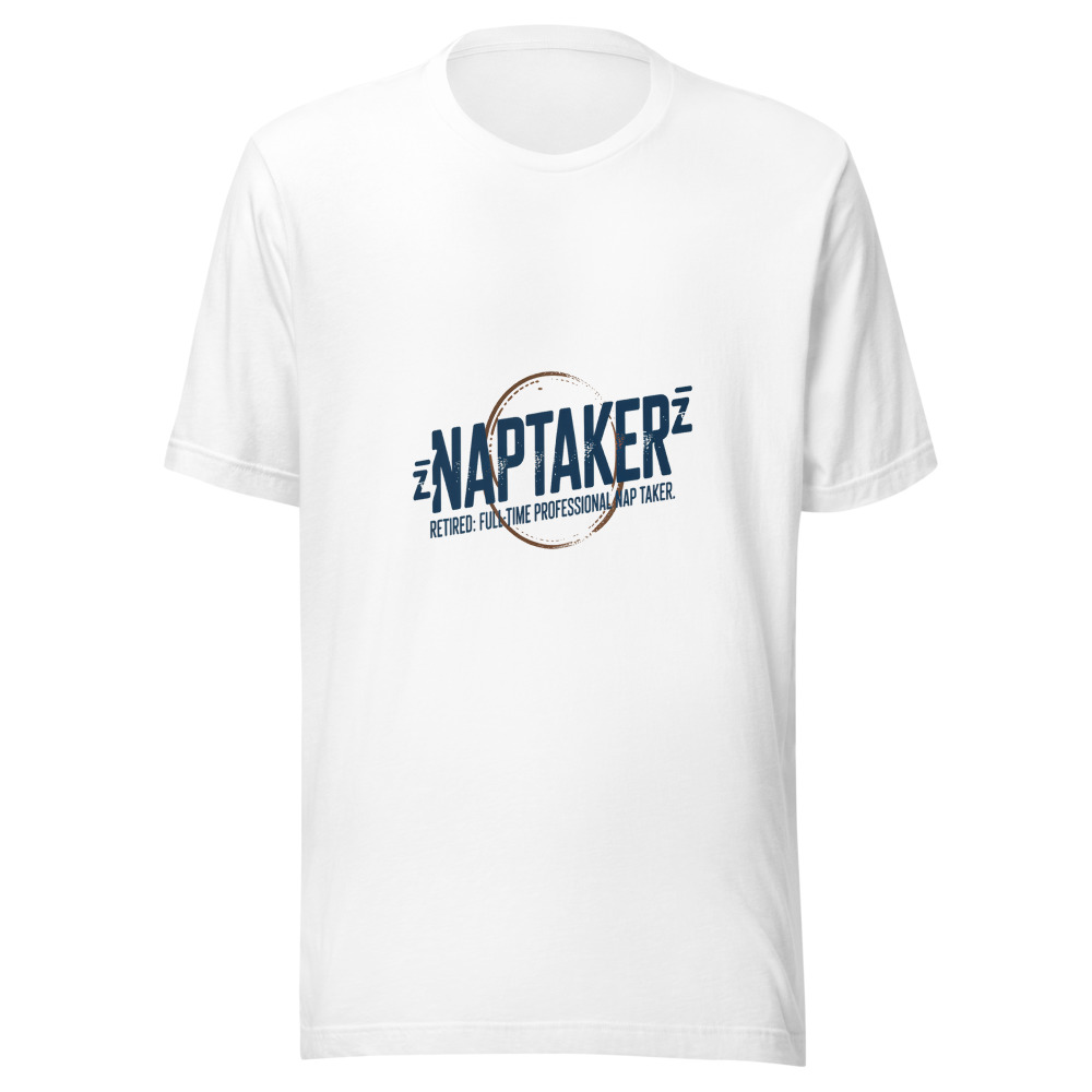 RETIRED: FULL-TIME PROFESSIONAL NAP TAKER - tshirt