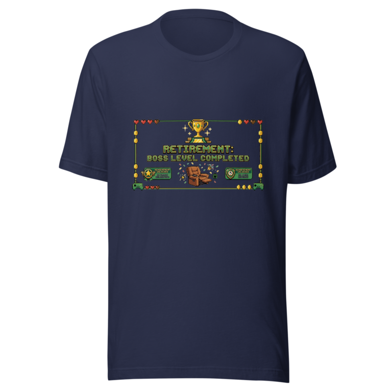 Retirement: Boss Level Completed - tshirt