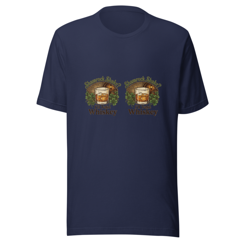 Shamrock Shake? I'll Take Whiskey - tshirt