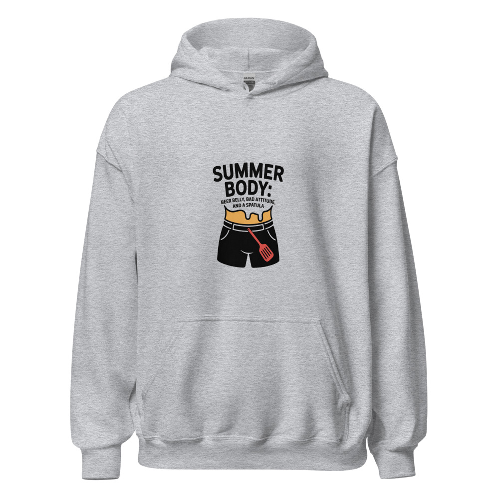 SUMMER BODY: BEER BELLY, BAD ATTITUDE, AND A SPATULA - hoodie