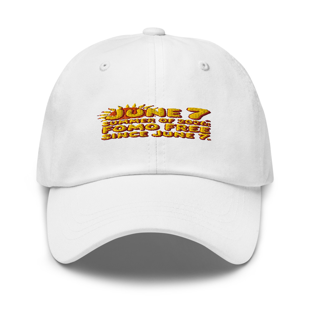 SUMMER OF 2026: FOMO FREE SINCE JUNE 7 - hat