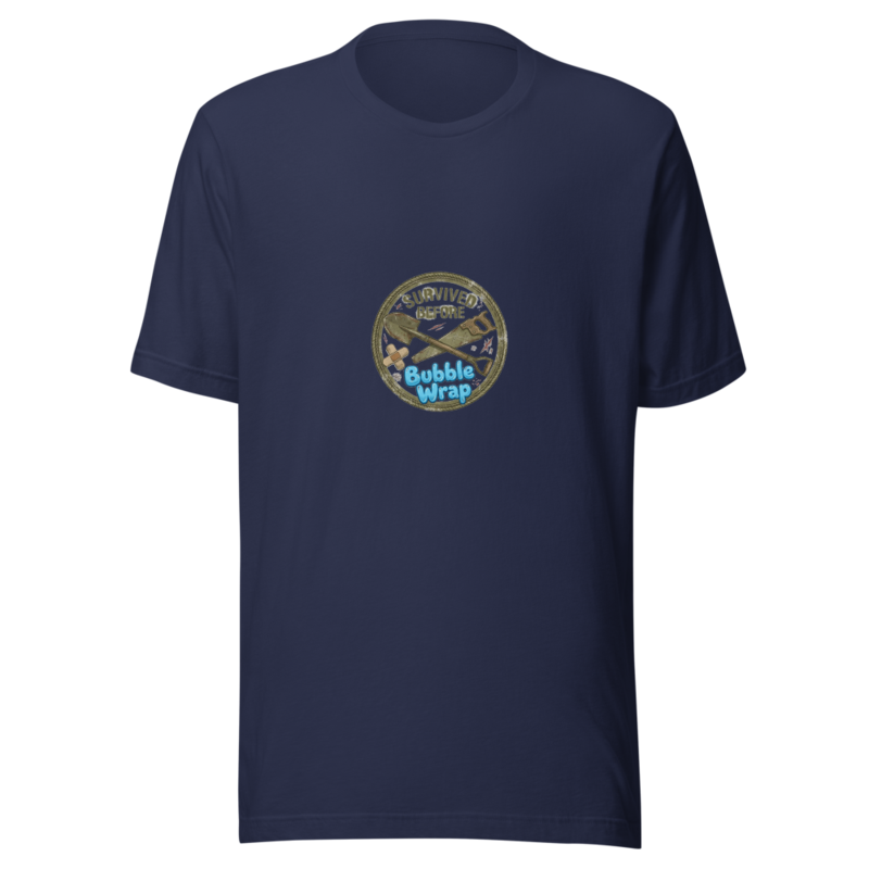 Survived Before Bubble Wrap - tshirt