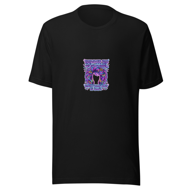 Survived the 80s Hair, Everything Else Is Easy - tshirt