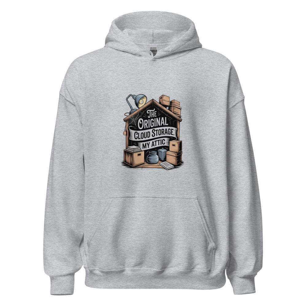 THE ORIGINAL CLOUD STORAGE: MY ATTIC - hoodie