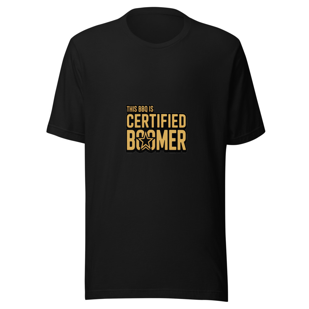 This BBQ Is Certified Boomer - tshirt