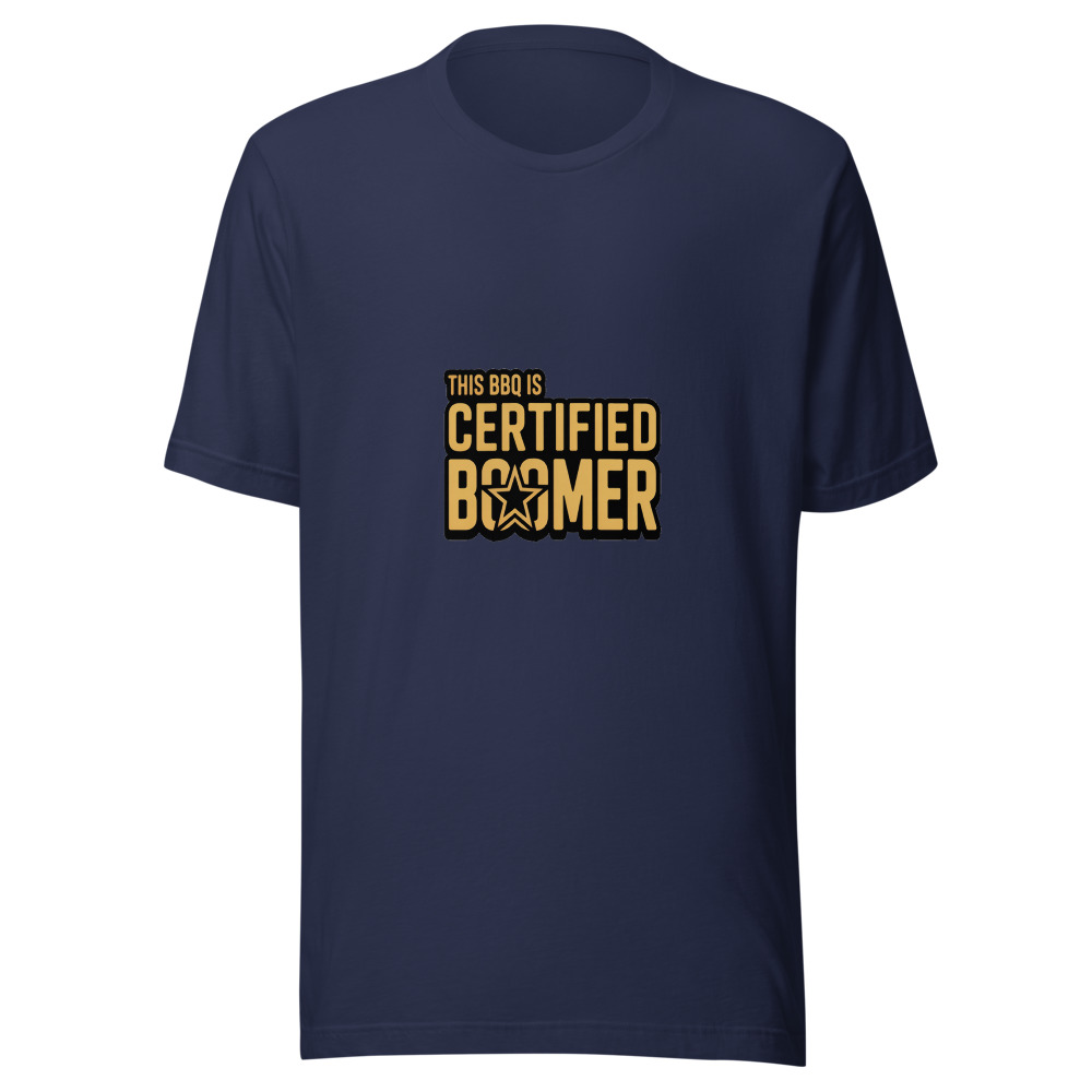 This BBQ Is Certified Boomer - tshirt