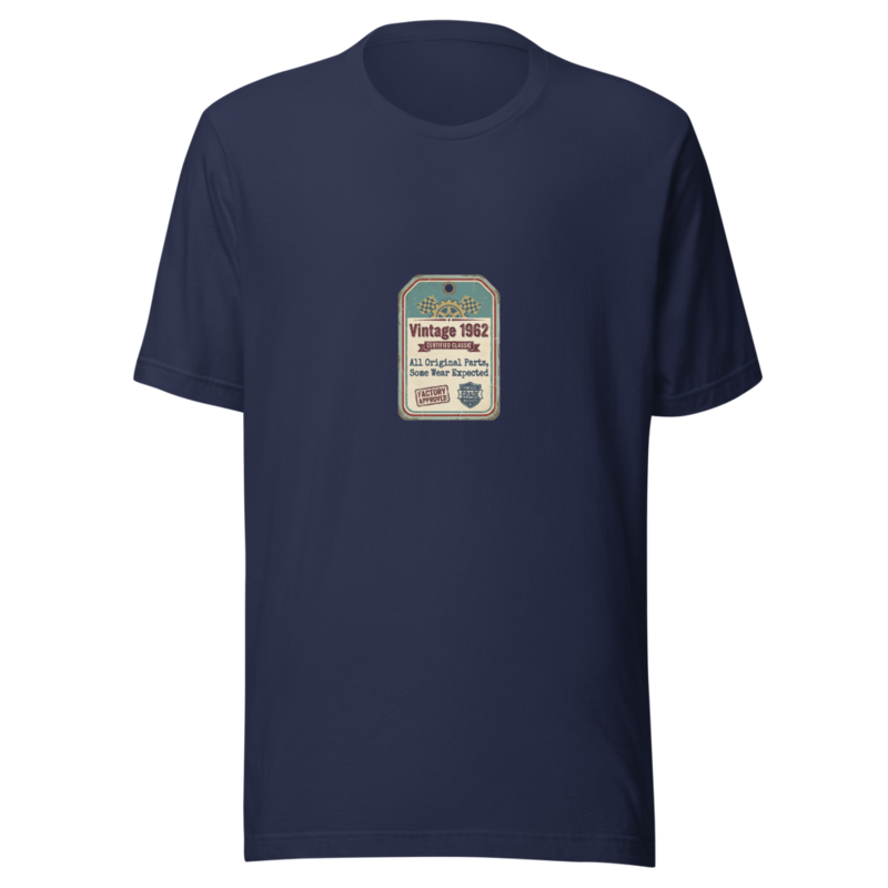 Vintage 1962: All Original Parts, Some Wear Expected - tshirt
