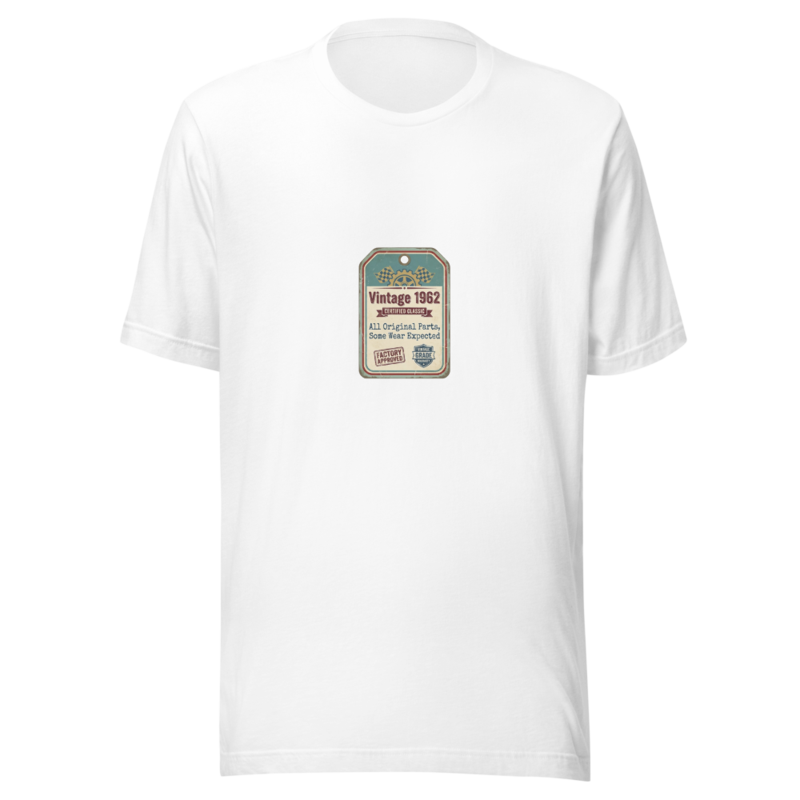 Vintage 1962: All Original Parts, Some Wear Expected - tshirt